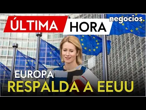 Europa respalda a EEUU