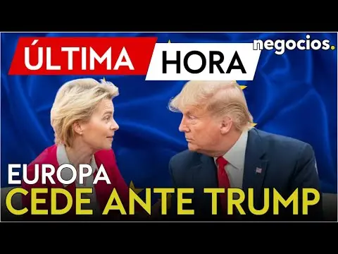 Europa cede ante Trump