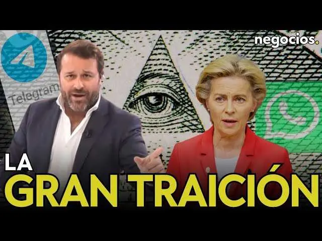 Miniatura del video que muestra el logotipo de Negocios TV y un texto alusivo a la gran traición de las élites en Europa sobre la ley de control de chats.<br>                        <br>                        <br>                        <br>                      