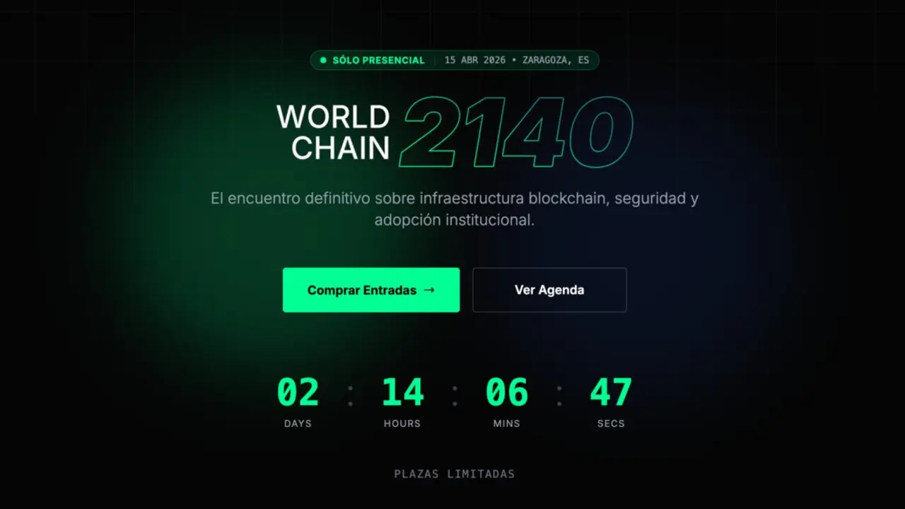 World Chain 2140 convertir&aacute; a Zaragoza en el epicentro de la infraestructura blockchain el 15 de abril